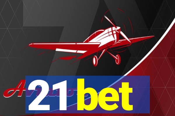 21 bet